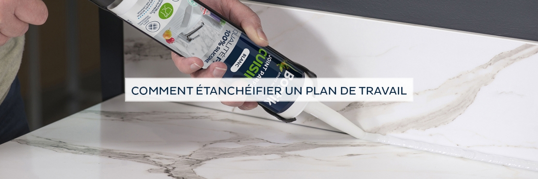 Bostik DIY France tutorial how to seal a worktop banner image