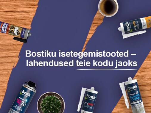 Bostiku isetegemistooted puidust taustal – liimid ja tihendid koduste remonditöödeks, praktilised lahendused igale projektile.