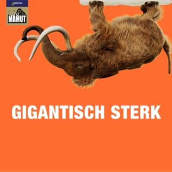 Bostik Mamut met boodschap Gigantisch Sterk